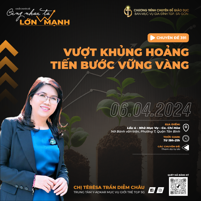 Chuyên đề 391: Vượt qua khủng hoảng - Tiến bước vững vàng