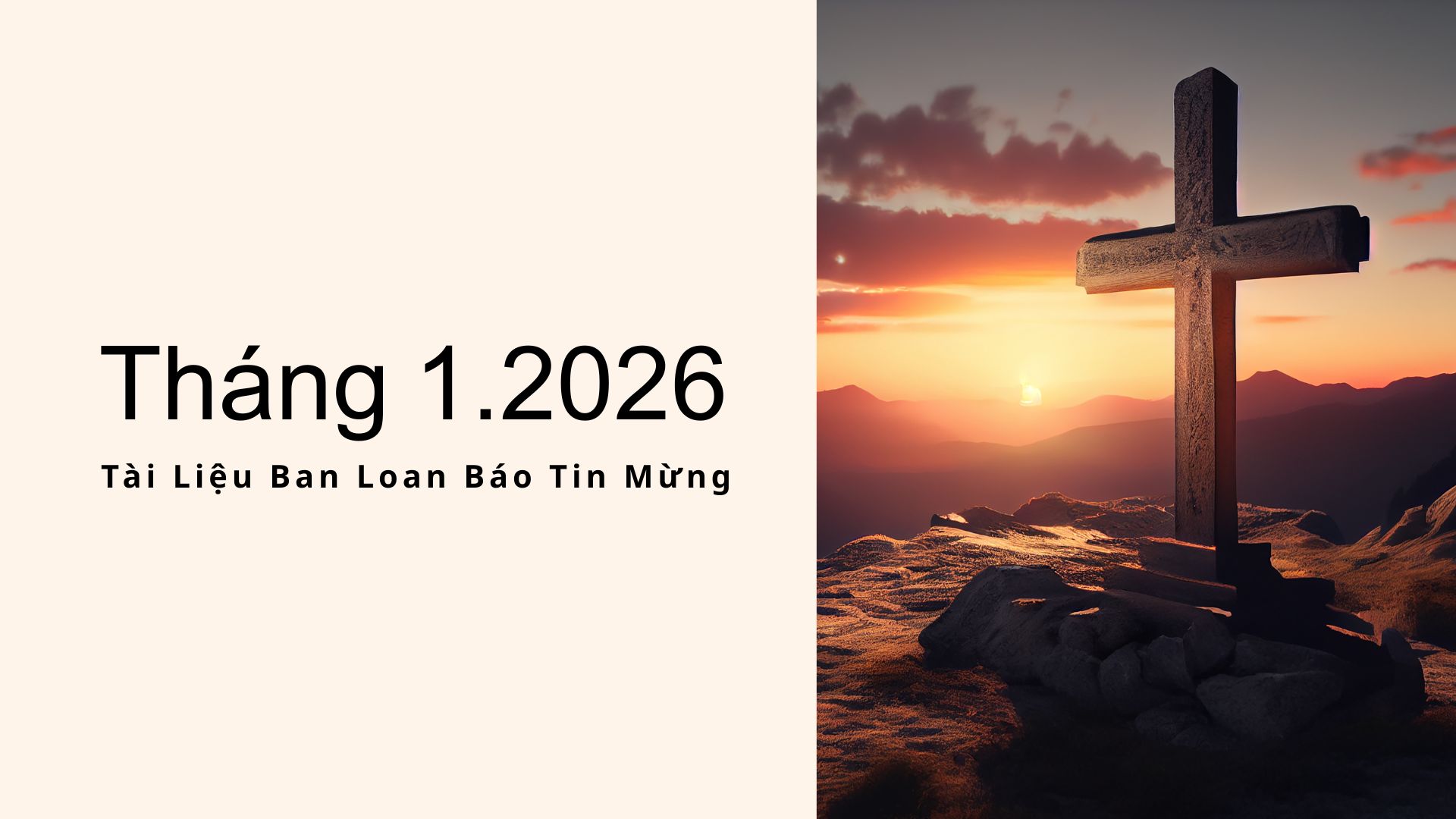 Tài Liệu Ban Loan Báo Tin Mừng Tháng 01.2026