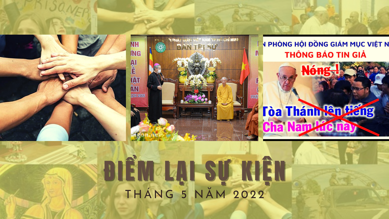 Điểm lại các sự kiện trong tháng 5 năm 2022