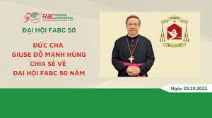 Đức cha Giuse Đỗ Mạnh Hùng chia sẻ về Đại hội FABC 50 năm
