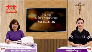 Gia đình cầu nguyện với Lời Chúa: Thứ Hai tuần 1 Mùa Chay (Mt 25, 31-46)