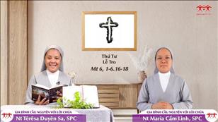 Gia đình cầu nguyện với Lời Chúa ngày 2-3-2022: Thứ Tư Lễ Tro (Mt 6, 1-6.16-18)