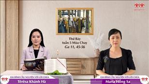 Gia đình cầu nguyện với Lời Chúa ngày 9-4-2022: Thứ Bảy tuần 5 mùa Chay (Ga 11, 45-56)