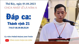 CN Lễ Lá năm A - Đáp ca: Tv 21,7-9.17-18.19-20.23.24