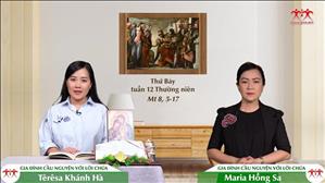 Gia đình cầu nguyện với Lời Chúa: Thứ Bảy tuần 12 Thường niên (Mt 8, 5-17)