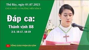 Đáp ca: Tv 88, 2-3. 16-17. 18-19 - CN 13 TN năm A