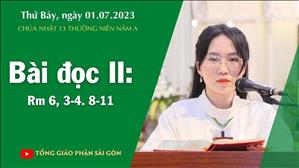 Bài đọc II: Rm 6, 3-4. 8-11 - CN 13 TN năm A