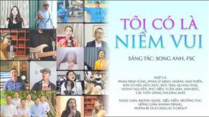 Tôi có là niềm vui - St: Song Anh, FSC - Hợp ca