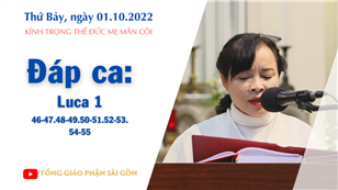 Kính trọng thể Đức Mẹ Mân Côi - Đáp ca: Lc 1, 46-47.48-49.50-51.52-53.54-55