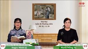 Gia đình cầu nguyện với Lời Chúa: Thứ Hai tuần 26 Thường niên (Mt 18, 1-5.10)