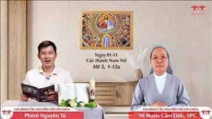 Gia đình cầu nguyện với Lời Chúa: Các thánh Nam nữ (Mt 5, 1-12a)