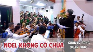 Noel Không Có Chúa - Xuân Ly Băng, Xuân Thảo | Thánh ca Giáng sinh