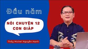 Đầu năm nói chuyện 12 con giáp | Văn hóa Tín ngưỡng Việt Nam