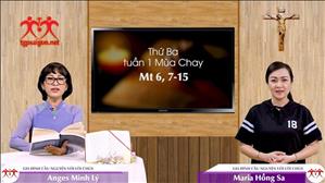 Gia đình cầu nguyện với Lời Chúa: Thứ Ba tuần 1 Mùa Chay (Mt 6, 7-15)