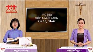 Gia đình cầu nguyện với Lời Chúa: Thứ Sáu tuần 5 Mùa Chay (Ga 10, 31-42)
