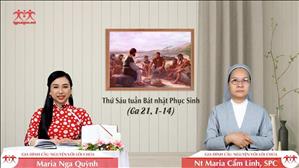 Chúa đó - Thứ Sáu tuần Bát nhật Phục sinh (Ga 21, 1-14)