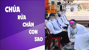 Chúa rửa chân con sao - Sáng tác: Cát Minh