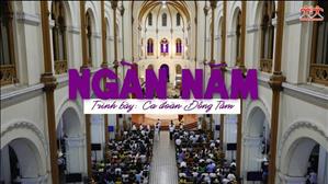 Ngàn Năm - Ca đoàn Đồng Tâm