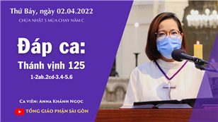 CN 5 MC năm C - Đáp ca: Tv 125,1-2ab.2cd-3.4-5.6 (Đ. c.3)
