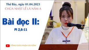 CN Lễ Lá năm A - Bài đọc II: Pl 2,6-11