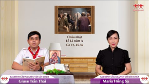 Gia đình cầu nguyện với Lời Chúa: Chúa nhật Lễ Lá năm A (Ga 11, 45-56)