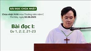 Bài đọc I: Gv 1, 2; 2, 21-23 | CN XVIII TN năm C