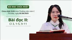 Bài đọc II: Cl 3, 1-5, 9-11 | CN XVIII TN năm C