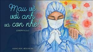 Mau về với anh và con nhé!