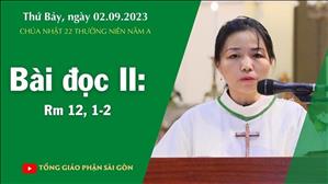 Bài đọc II: Rm 12, 1-2 - CN 22 TN năm A