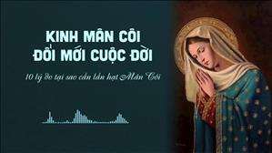 Kinh Mân Côi đổi mới cuộc đời