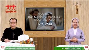 Gia đình cầu nguyện với Lời Chúa: Ngày 02-02 (Lc 2, 22-40)