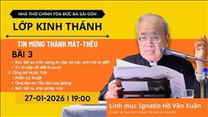 Bài 3: II. Công bố Nước Trời | Học hỏi Tin Mừng Thánh Mát-thêu