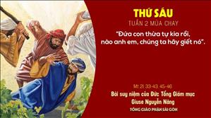 TGP Sài Gòn - Suy niệm Tin mừng ngày 5-3-2021: Thứ Sáu tuần 2 mùa Chay - ĐTGM Giuse Nguyễn Năng