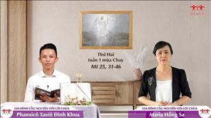Gia đình cầu nguyện với Lời Chúa ngày 7-3-2022: Thứ Hai tuần 1 mùa Chay (Mt 25, 31-46)
