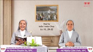 Gia đình cầu nguyện với Lời Chúa ngày 9-3-2022: Thứ Tư tuần 1 mùa Chay (Lc 11, 29-32)