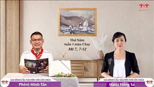 Gia đình cầu nguyện với Lời Chúa ngày 10-3-2022: Thứ Năm tuần 1 mùa Chay (Mt 7, 7-12)