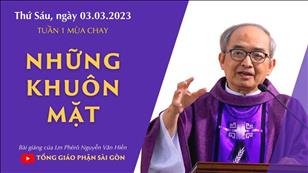 Những khuôn mặt - Lm Phêrô Nguyễn Văn Hiền | Thứ Sáu tuần 1 MC
