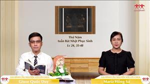 Bình An - Thứ Năm tuần Bát nhật Phục sinh (Lc 24, 35-48)