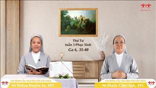 Gia đình cầu nguyện với Lời Chúa ngày 4-5-2022: Thứ Tư tuần 3 Phục sinh (Ga 6, 35-40)