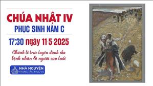 Chúa Nhật IV Phục Sinh | 17:30 Ngày 11-5-2025 | TTTMV TGPSG