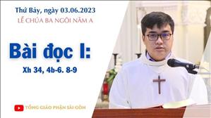 Bài đọc I: Xh 34, 4b-6. 8-9 - CN Lễ Chúa Ba Ngôi năm A