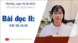 Bài đọc II: 2 Cr 13, 11-13 - CN Lễ Chúa Ba Ngôi năm A