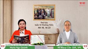 Gia đình cầu nguyện với Lời Chúa ngày 8-7-2022: Thứ Sáu tuần 14 mùa Thường niên (Mt 10, 16-23)