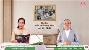 Gia đình cầu nguyện với Lời Chúa ngày 9-7-2022: Thứ Bảy tuần 14 mùa Thường niên (Mt 10, 24-33)