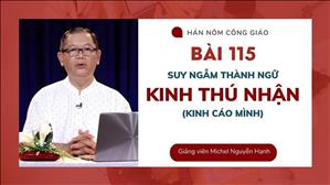 Bài 115: Suy ngẫm Kinh Thú Nhận | Hán - Nôm Công giáo
