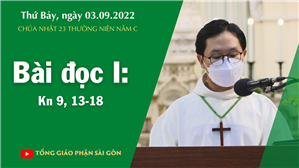 CN 23 TN năm C - Bài đọc I: Kn 9, 13-18