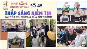 Thắp sáng niềm tin – Lan tỏa yêu thương giữa đời thường | NSGHVN số 45