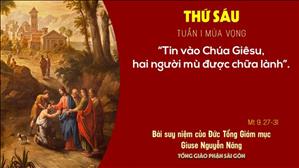TGP Sài Gòn - Suy niệm Tin mừng ngày 04-12-2020: Thứ Sáu tuần 1 mùa Vọng - ĐTGM Giuse Nguyễn Năng