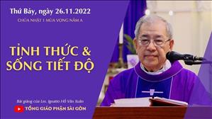 CN 1 mùa Vọng năm A - Tỉnh thức & sống tiết độ