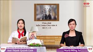 Gia đình cầu nguyện với Lời Chúa: Chúa nhật 2 mùa Chay năm A (Mt 17, 1-9)